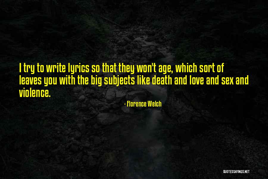 Elworth Matters Quotes By Florence Welch Elworth Matters Quotes By Florence Welch