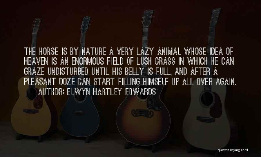 Elwyn Hartley Edwards Quotes 1892284