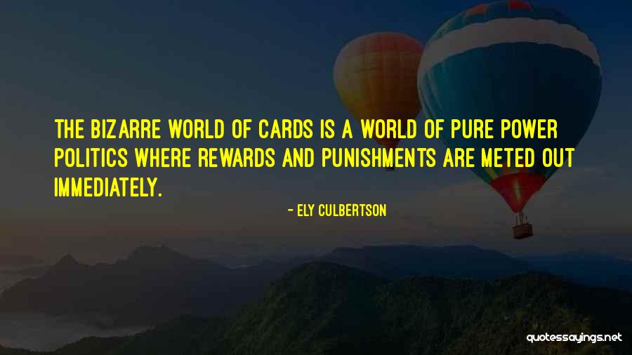 Ely Culbertson Quotes 1472591