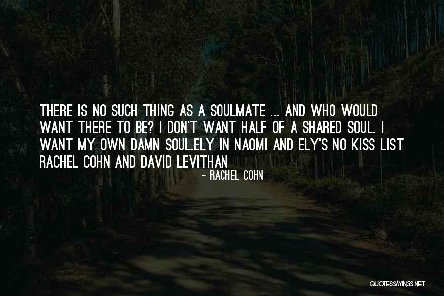 Ely Quotes By Rachel Cohn Ely Quotes By Rachel Cohn