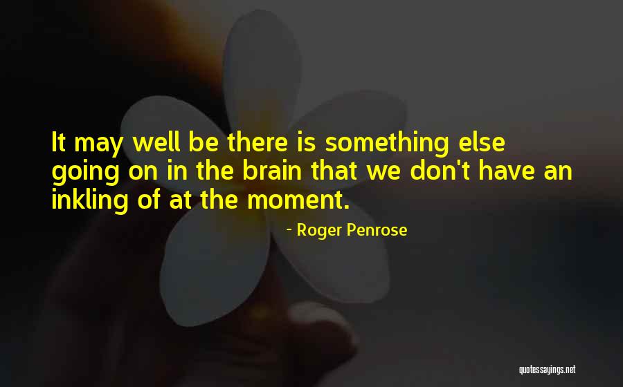 Elyar Fox Quotes By Roger Penrose Elyar Fox Quotes By Roger Penrose
