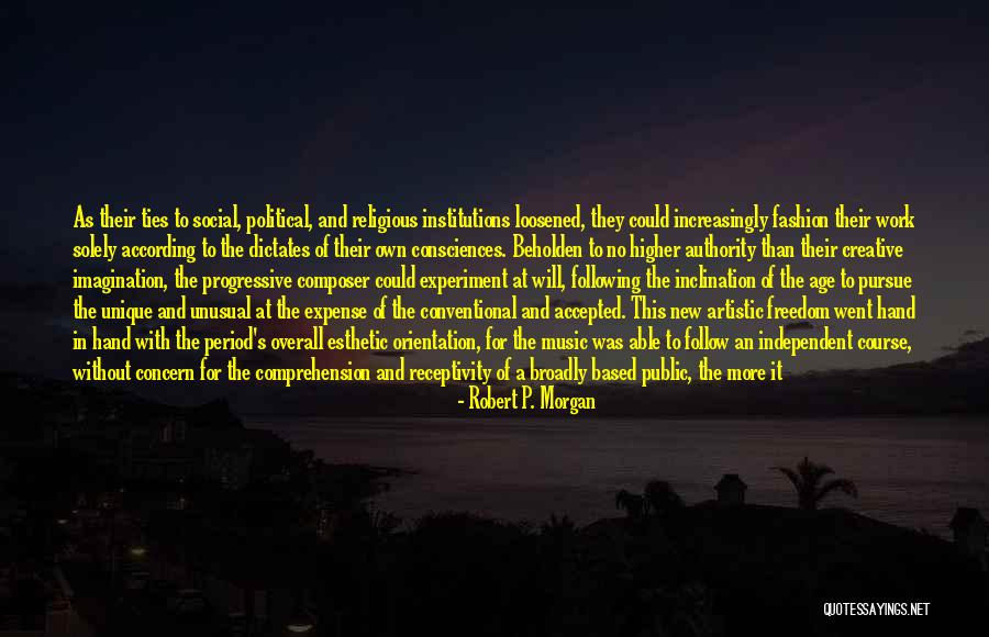 Elycee Ent Quotes By Robert P. Morgan Elycee Ent Quotes By Robert P. Morgan