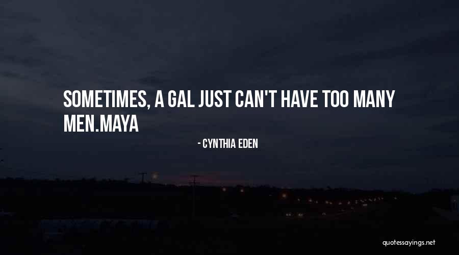 Elyn Leong Quotes By Cynthia Eden Elyn Leong Quotes By Cynthia Eden
