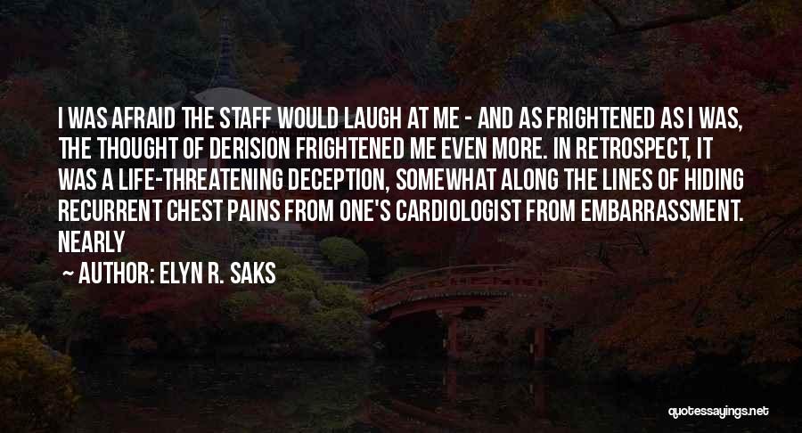 Elyn R. Saks Quotes 2010591