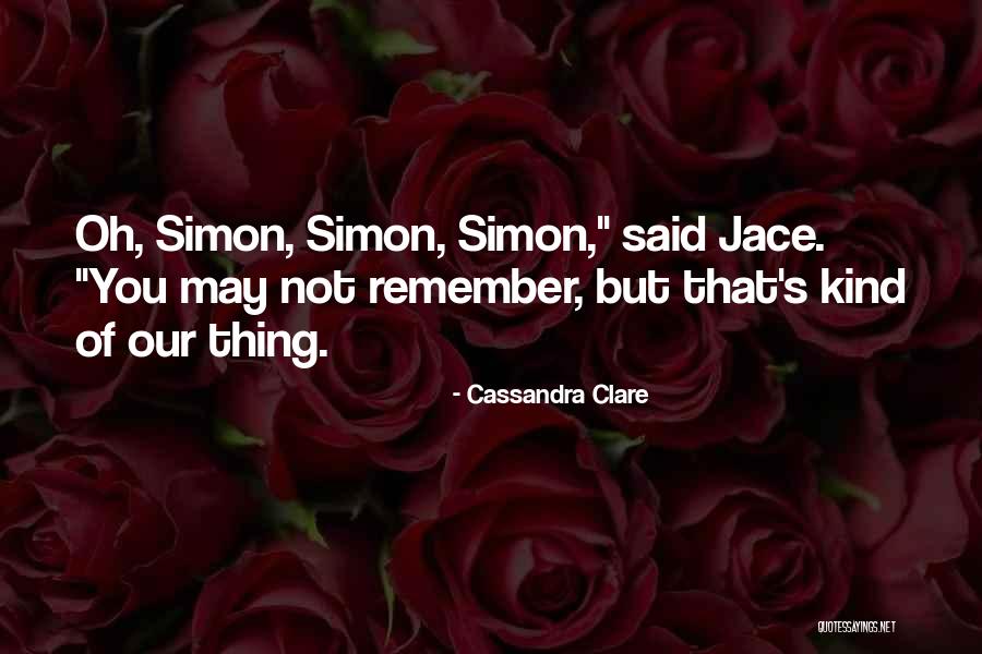 Elysian Cavaliers Quotes By Cassandra Clare Elysian Cavaliers Quotes By Cassandra Clare
