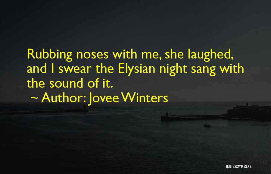 Elysian Quotes By Jovee Winters