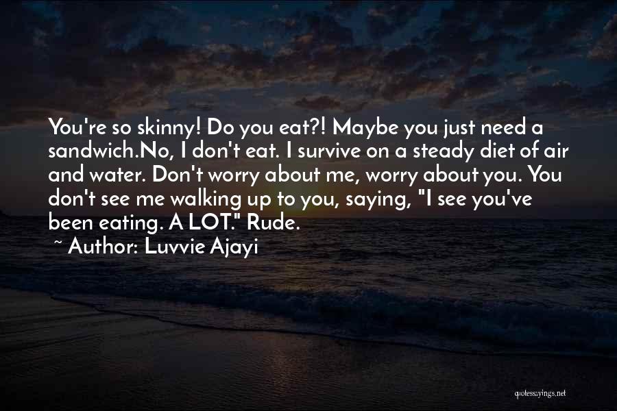 Elysius Kodi Quotes By Luvvie Ajayi