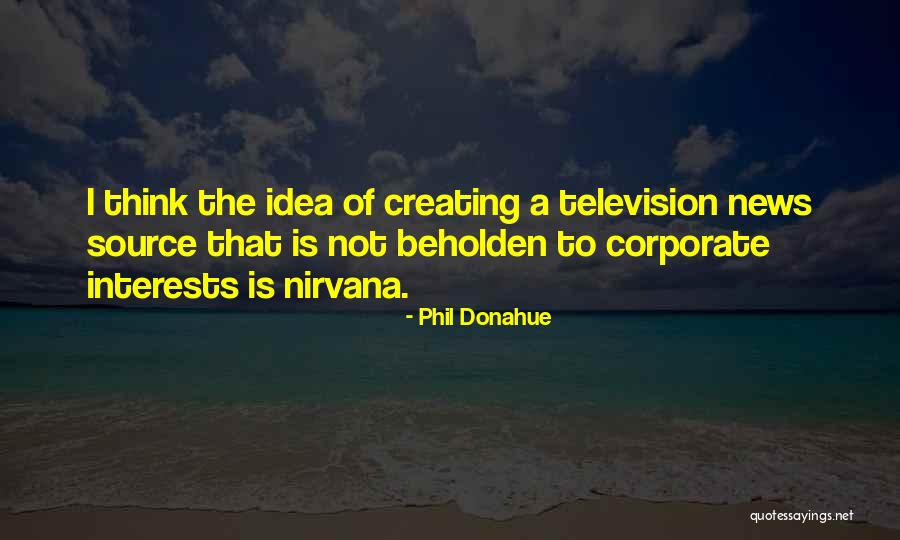 Elyssa Young Quotes By Phil Donahue Elyssa Young Quotes By Phil Donahue