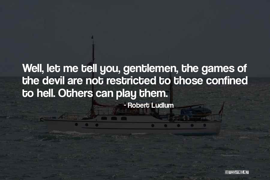 Elyssas Mission Quotes By Robert Ludlum Elyssas Mission Quotes By Robert Ludlum