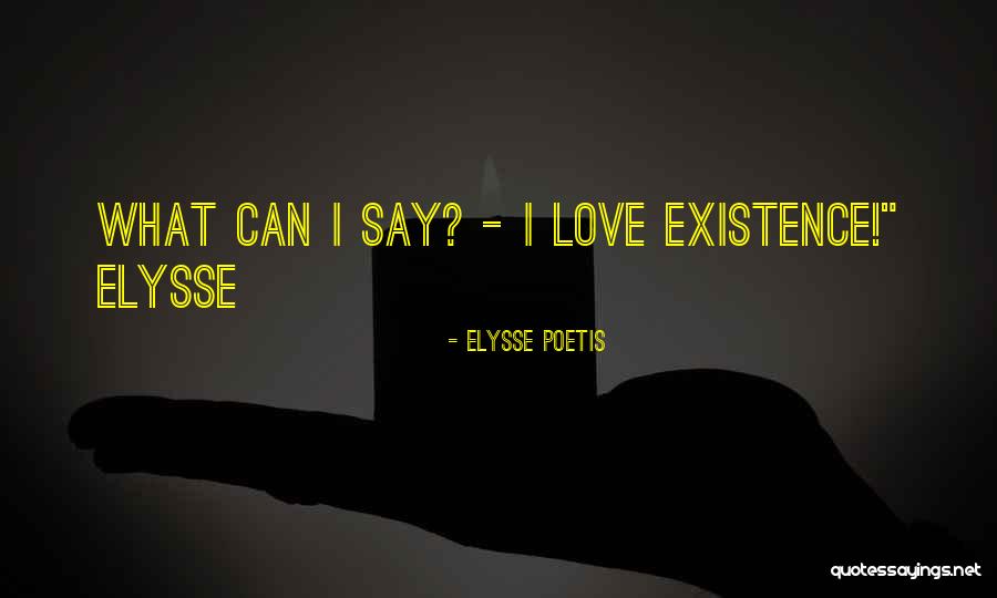 Elysse Poetis Quotes 1690280