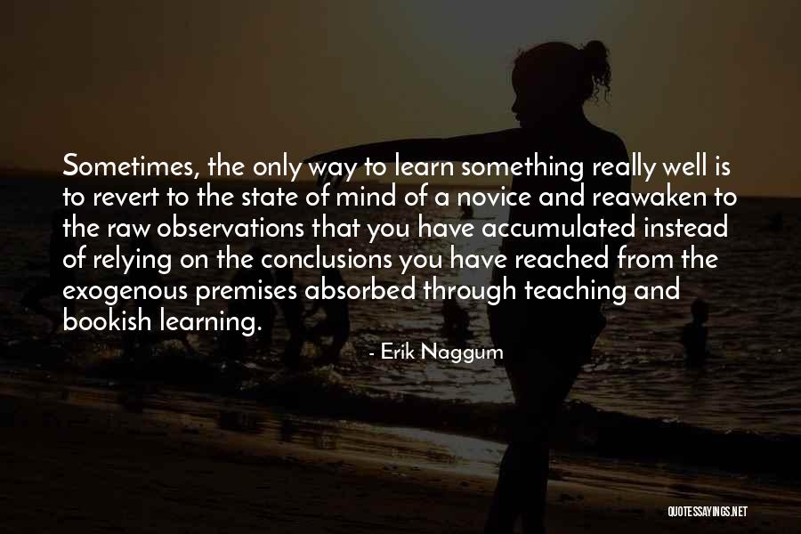 Elysse Thebner Quotes By Erik Naggum Elysse Thebner Quotes By Erik Naggum