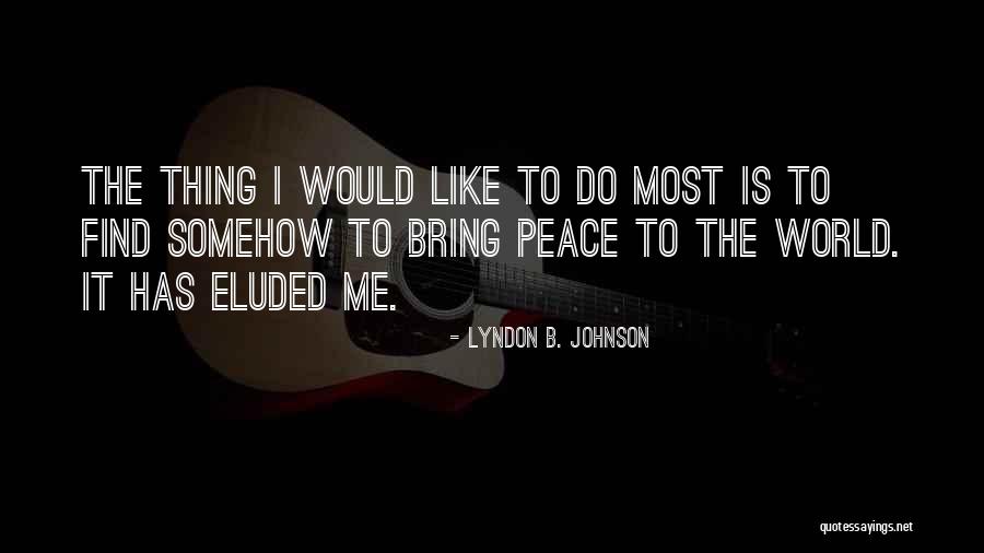Elzeard Quotes By Lyndon B. Johnson Elzeard Quotes By Lyndon B. Johnson