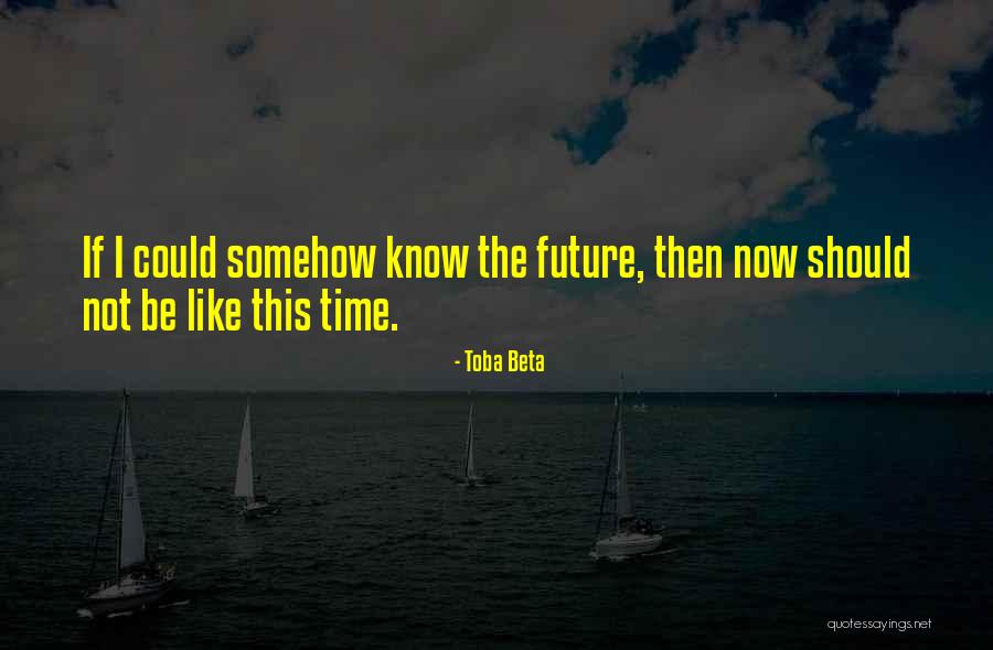 Em Dashes Quotes By Toba Beta Em Dashes Quotes By Toba Beta