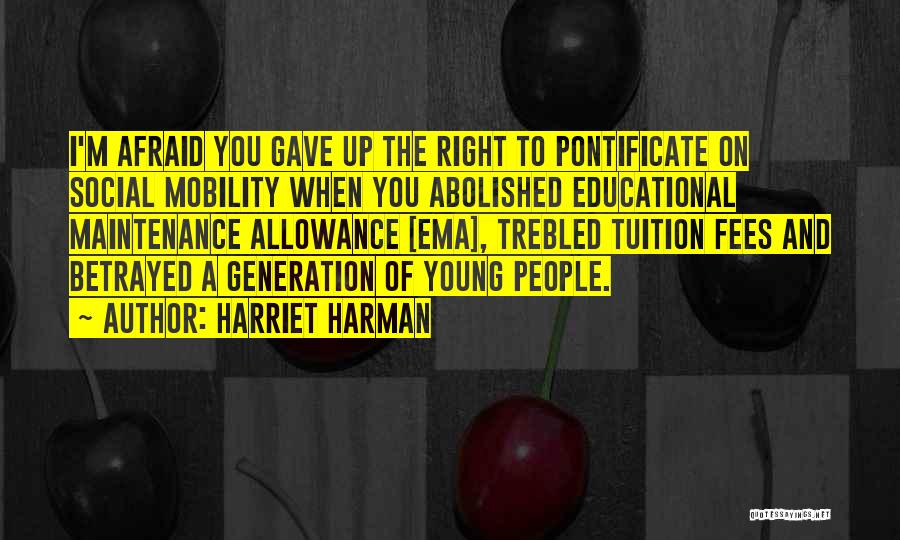 Ema Quotes By Harriet Harman