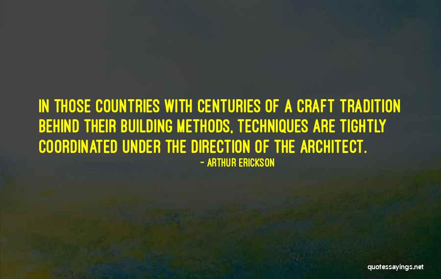 Emaan Adeel Quotes By Arthur Erickson Emaan Adeel Quotes By Arthur Erickson