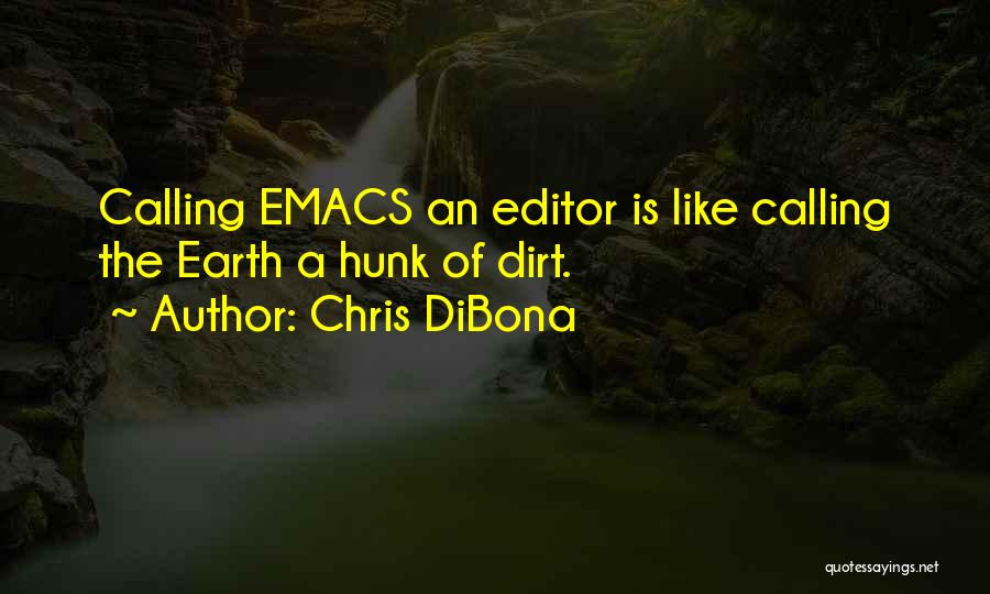 Emacs Quotes By Chris DiBona