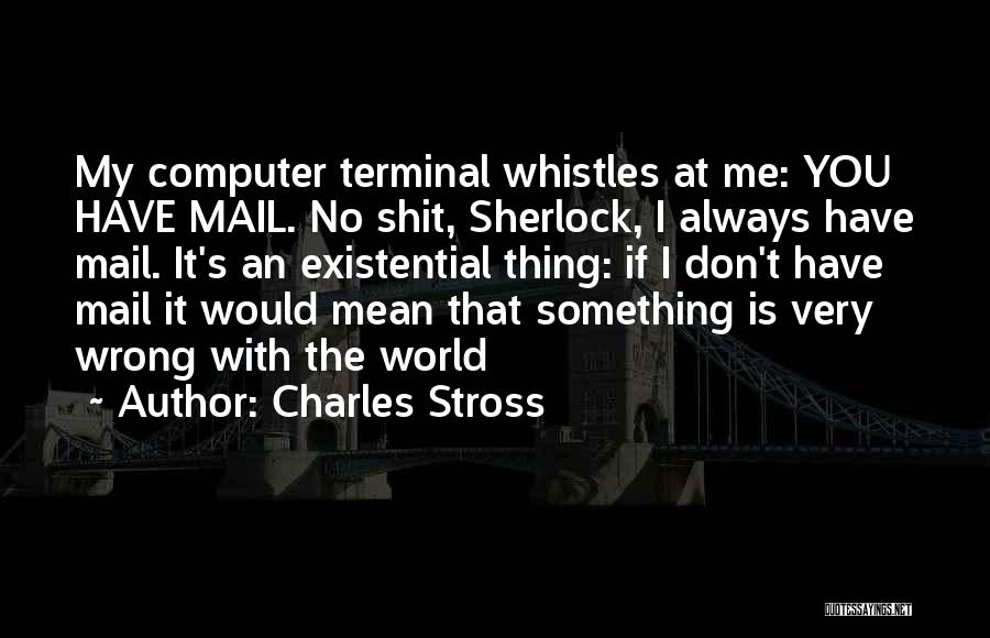Email Quotes By Charles Stross