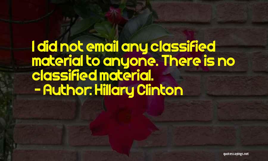 Email Quotes By Hillary Clinton