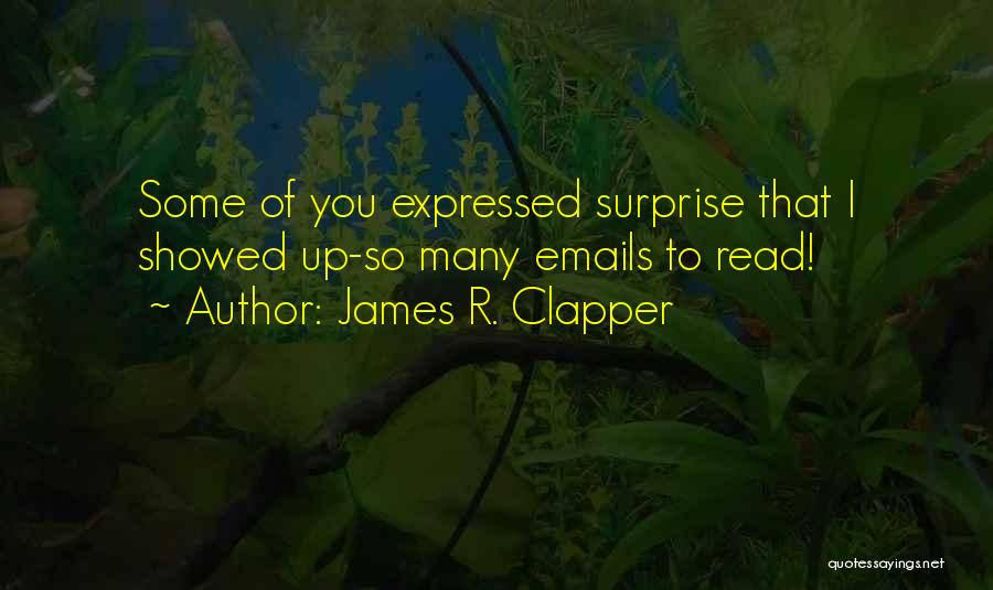 Email Quotes By James R. Clapper