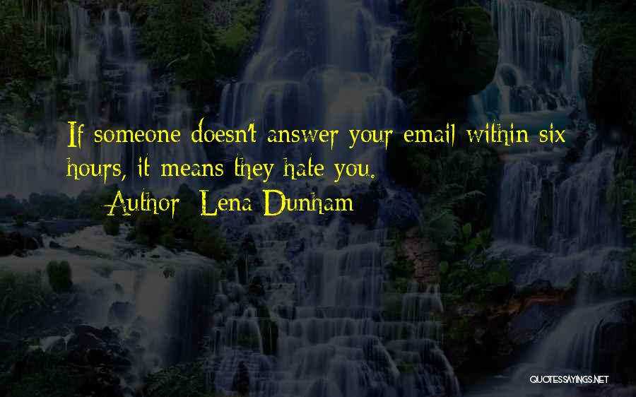 Email Quotes By Lena Dunham