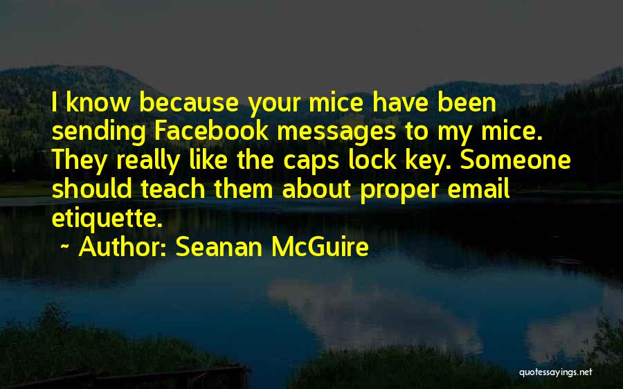 Email Quotes By Seanan McGuire