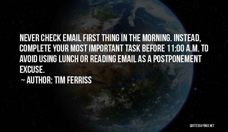 Email Quotes By Tim Ferriss