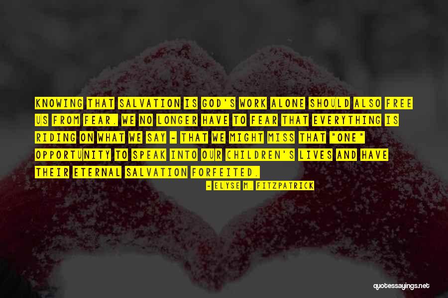 Emailed Motivational Quotes By Elyse M. Fitzpatrick Emailed Motivational Quotes By Elyse M. Fitzpatrick