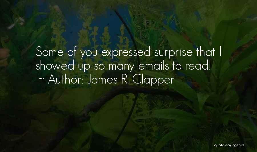 Emails Quotes By James R. Clapper