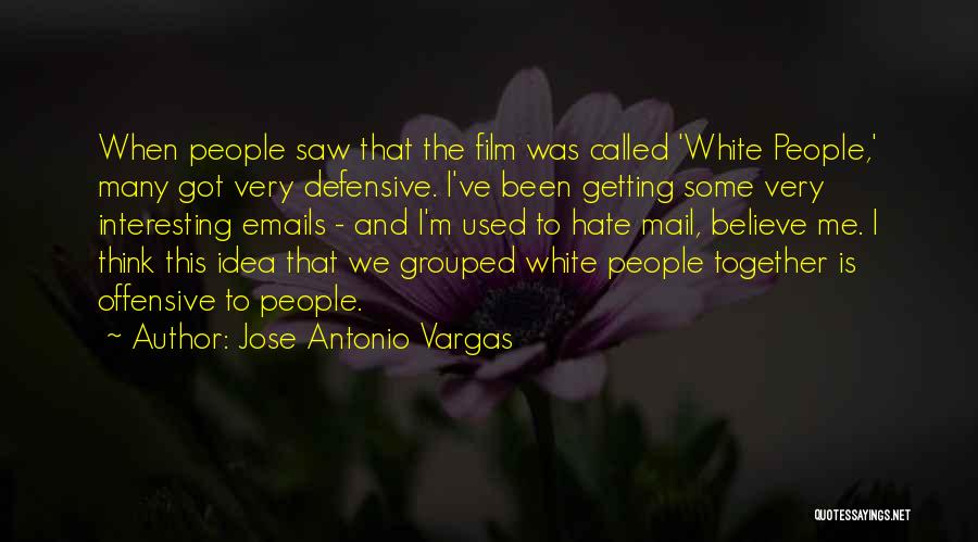 Emails Quotes By Jose Antonio Vargas