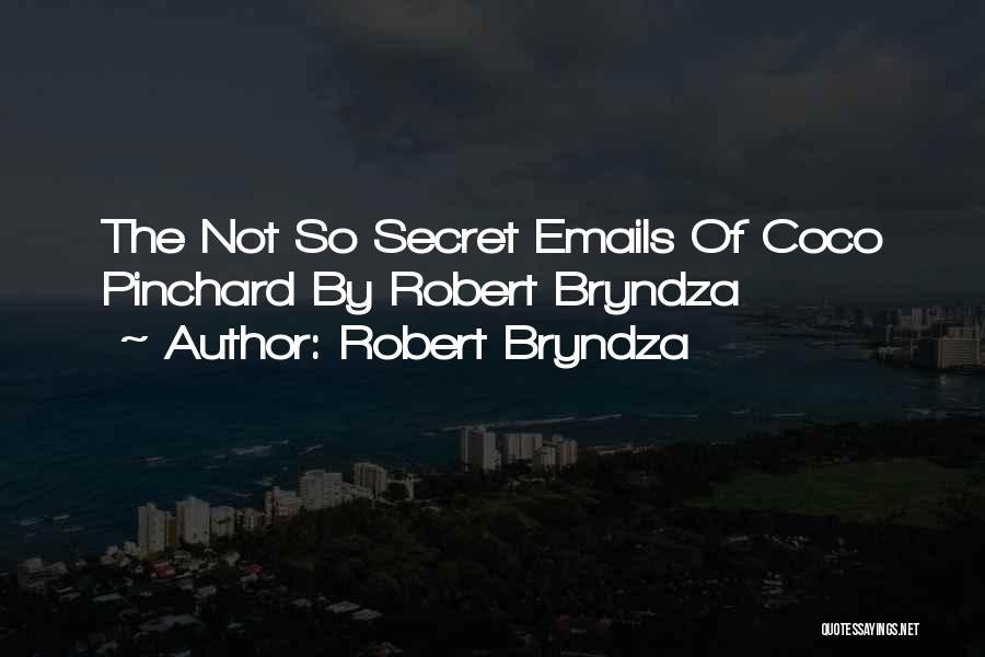 Emails Quotes By Robert Bryndza