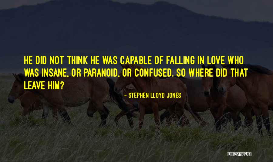 Emalina Quotes By Stephen Lloyd Jones Emalina Quotes By Stephen Lloyd Jones