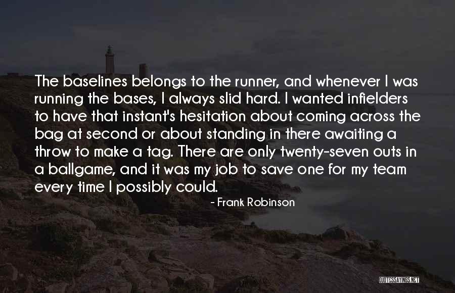 Emanations Antonyms Quotes By Frank Robinson Emanations Antonyms Quotes By Frank Robinson