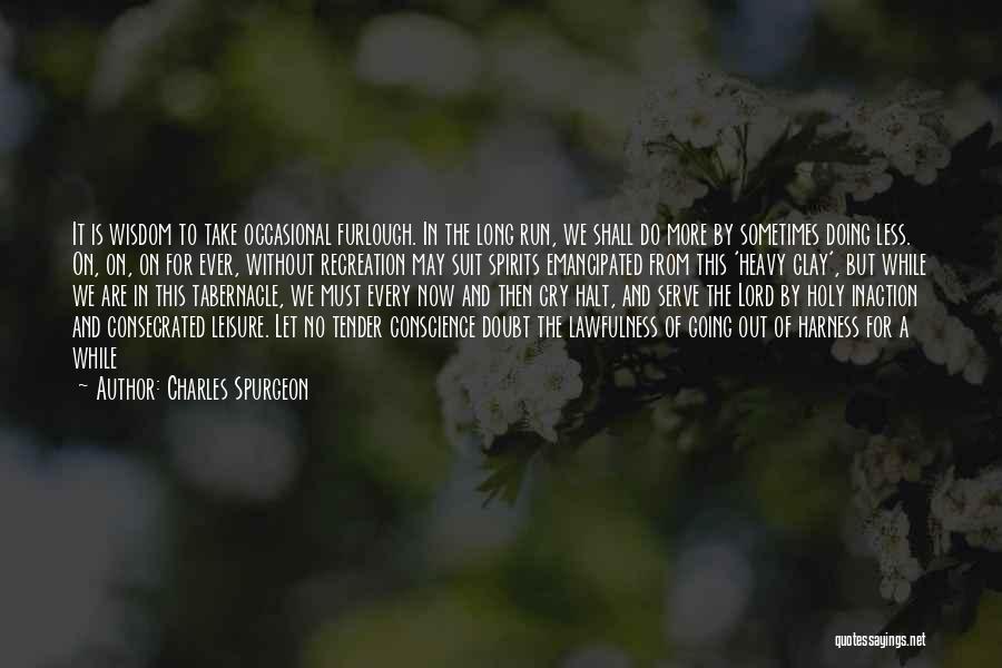 Emancipated Quotes By Charles Spurgeon