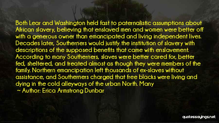 Emancipated Quotes By Erica Armstrong Dunbar