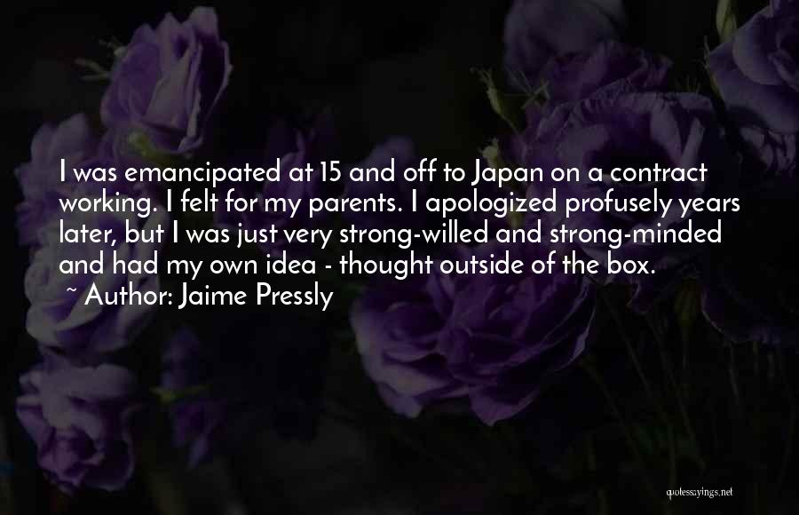 Emancipated Quotes By Jaime Pressly