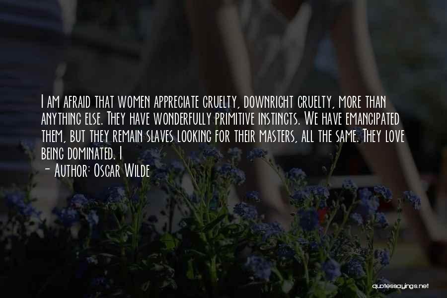 Emancipated Quotes By Oscar Wilde