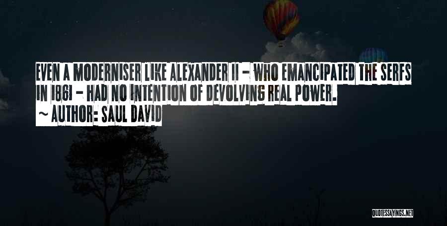 Emancipated Quotes By Saul David