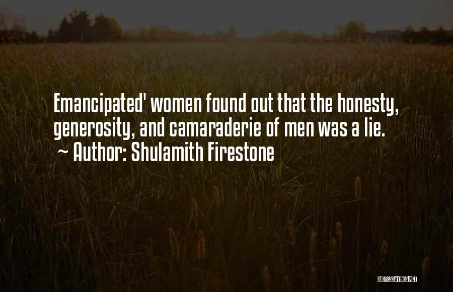 Emancipated Quotes By Shulamith Firestone
