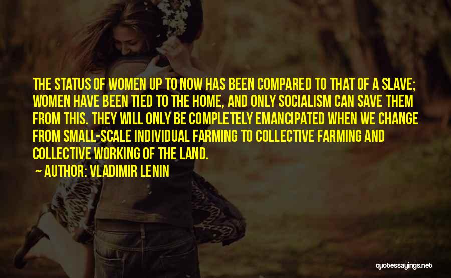 Emancipated Quotes By Vladimir Lenin