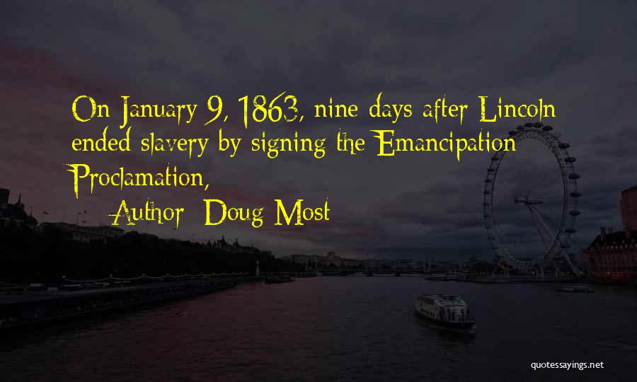 Emancipation From Slavery Quotes By Doug Most