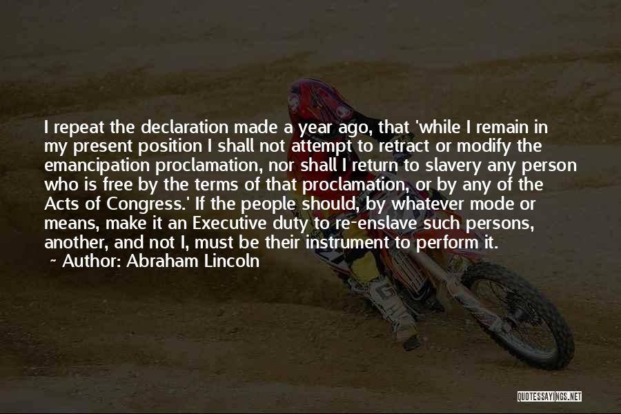Emancipation Of Slavery Quotes By Abraham Lincoln