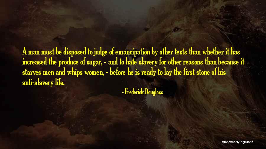 Emancipation Of Slavery Quotes By Frederick Douglass