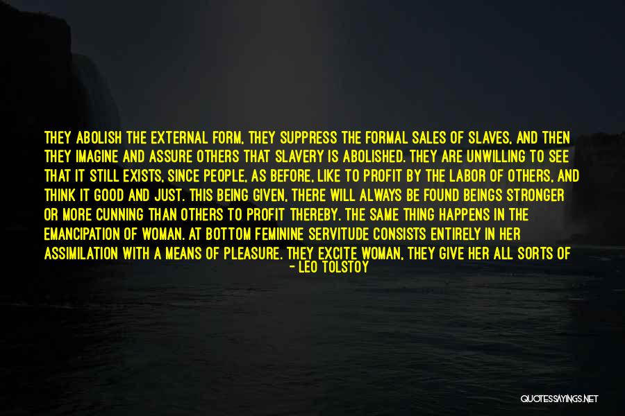 Emancipation Of Slavery Quotes By Leo Tolstoy