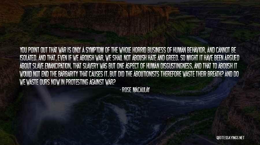 Emancipation Of Slavery Quotes By Rose Macaulay