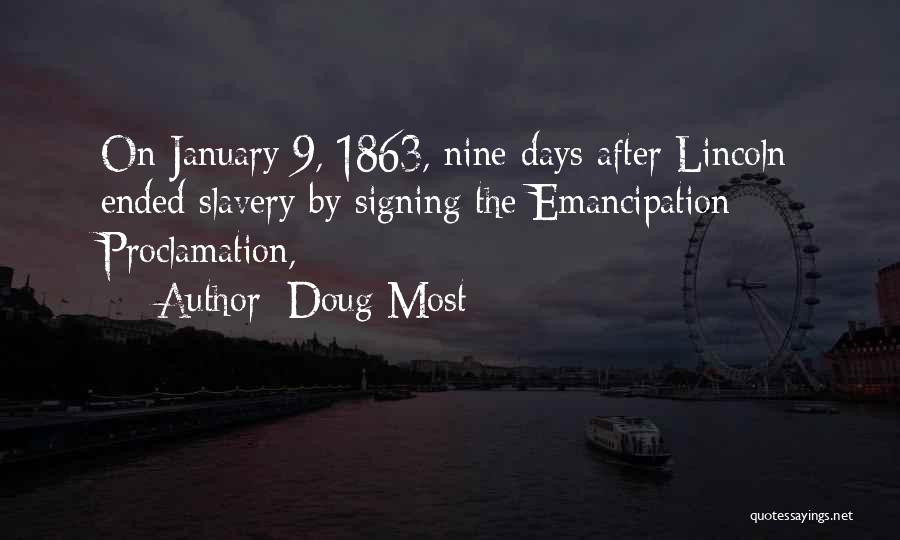 Emancipation Proclamation Quotes By Doug Most