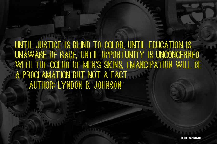 Emancipation Proclamation Quotes By Lyndon B. Johnson