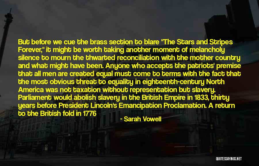 Emancipation Proclamation Quotes By Sarah Vowell