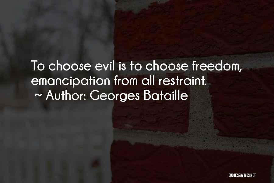 Emancipation Quotes By Georges Bataille