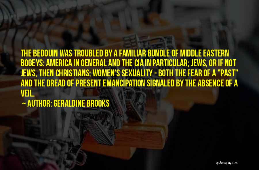 Emancipation Quotes By Geraldine Brooks