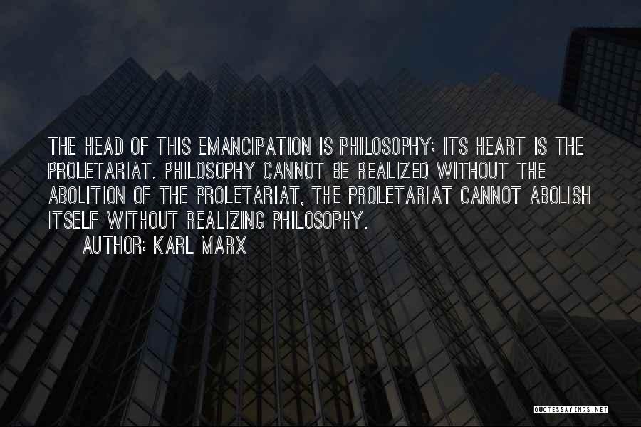 Emancipation Quotes By Karl Marx